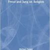 Freud and Jung on Religion (Routledge Mental Health Classic Editions) (EPUB) Freud and Jung on Religion (Routledge Mental Health Classic Editions) (EPUB)