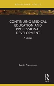 Continuing Medical Education and Professional Development: A Voyage Around Cme and Cpd 2014 Original pdf