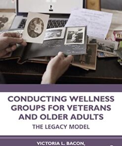 Conducting Wellness Groups for Veterans and Older Adults (Original PDF from Publisher)