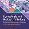 Gynecologic and Urologic Pathology: Similarities, Differences and Challenges (PDF)