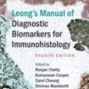 Leong’s Manual of Diagnostic Biomarkers for Immunohistology, 4th edition 2022 Original PDF