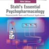 Stahl’s Essential Psychopharmacology: Neuroscientific Basis and Practical Applications, 5th Ed Original PDF 