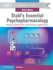 Stahl’s Essential Psychopharmacology: Neuroscientific Basis and Practical Applications, 5th edition ePub+Converted PDF  2021