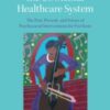 Recovering the US Mental Healthcare System: The Past, Present, and Future of Psychosocial Interventions for Psychosis 2022 Original PDF