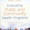 Evaluating Public and Community Health Programs, 2nd Edition 2016 Original PDF