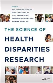 The Science of Health Disparities Research 