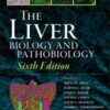 The Liver: Biology and Pathobiology, 6th Edition