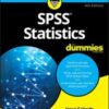 SPSS Statistics For Dummies, 4th Edition (Original PDF) SPSS Statistics For Dummies, 4th Edition (Original PDF)
