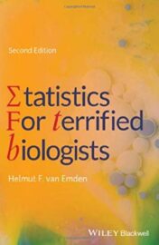 Statistics for Terrified Biologists, 2nd Edition  
