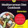 Mediterranean Diet Cookbook For Dummies, 3rd Edition 2022 Original PDF