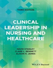 Clinical Leadership in Nursing and Healthcare, 3rd Edition 2022 Original PDF