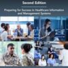 The CAHIMS Review Guide: Preparing for Success in Healthcare Information and Management Systems, 2nd Edition (HIMSS Book Series) 2022 epub+converted pdf