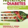 Nutrition and Diabetes: Pathophysiology and Management, 2nd Edition