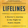 Lifelines: A Doctor’s Journey in the Fight for Public Health EPUB 2021