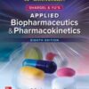 Shargel and Yu’s Applied Biopharmaceutics & Pharmacokinetics, 8th Edition 2022 Original PDF Shargel and Yu’s Applied Biopharmaceutics & Pharmacokinetics, 8th Edition 2022 Original PDF