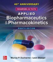 Shargel and Yu’s Applied Biopharmaceutics & Pharmacokinetics, 8th Edition 2022 Original PDF