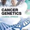 Cancer Genetics: A Clinical Approach 1st Ed 2021 Original pdf Cancer Genetics: A Clinical Approach 1st Ed 2021 Original pdf