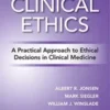 Clinical Ethics: A Practical Approach to Ethical Decisions in Clinical Medicine, Ninth Edition 2021 Original PDF