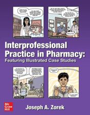 Interprofessional Practice in Pharmacy: Featuring Illustrated Case Studies (High Quality PDF)