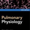 Pulmonary Physiology, Tenth Edition (High Quality Image PDF)