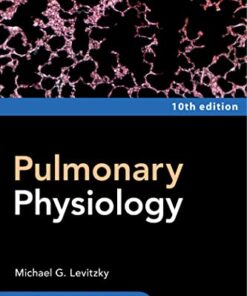 Pulmonary Physiology, Tenth Edition (High Quality Image PDF)