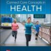 Connect Core Concepts In Health, Brief, 17th Edition (Original PDF)