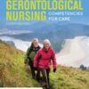 Gerontological Nursing: Competencies for Care, 4th Edition (Original PDF)