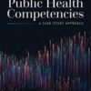 Master of Public Health Competencies: A Case Study Approach: A Case Study Approach (Original PDF)