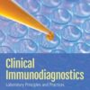 Clinical Immunodiagnostics: Laboratory Principles and Practices (ORIGINAL PDF)
