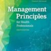Management Principles for Health Professionals, 8th Edition  