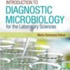 Introduction to Diagnostic Microbiology for the Laboratory Sciences, 2nd Edition 2020 Original PDF