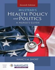 Milstead’s Health Policy & Politics: A Nurse’s Guide, 7th edition 2021 epub+converted pdf Milstead’s Health Policy & Politics: A Nurse’s Guide, 7th edition 2021 epub+converted pdf