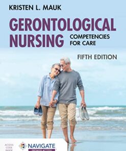 Gerontological Nursing: Competencies for Care, 5th Edition (Original PDF from Publisher)