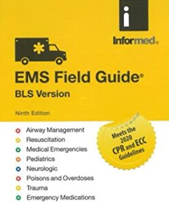 EMS Field Guide BLS Version: Revised 2021, 9th Edition (Original PDF from Publisher)