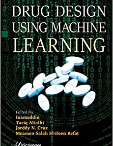 Drug Design using Machine Learning (Original PDF from Publisher)