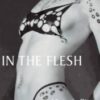 In the Flesh : The Cultural Politics of Body Modification (PDF) 2003 In the Flesh : The Cultural Politics of Body Modification (PDF) 2003
