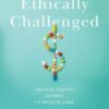 Ethically Challenged: Private Equity Storms US Health Care 2022 Original PDF