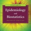 A Study Guide to Epidemiology and Biostatistics, 7th Edition (Original PDF)