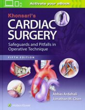 Khonsari’s Cardiac Surgery: Safeguards and Pitfalls in Operative Technique, 5th Edition  