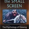 Death on the Small Screen: The Psychology of Viewing Violent Television (EPUB)