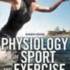 Physiology of Sport and Exercise, 7th Edition 2019 Converted PDF + Audios + Videos