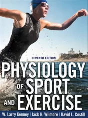 Physiology of Sport and Exercise, 7th Edition 2019 Converted PDF + Audios + Videos