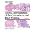 Biopsy Interpretation of the Gastrointestinal Tract Mucosa: Volume 2: Neoplastic (Biopsy Interpretation Series), 3rd Edition (EPUB+PDF) Biopsy Interpretation of the Gastrointestinal Tract Mucosa: Volume 2: Neoplastic (Biopsy Interpretation Series), 3rd Edition (EPUB+PDF)