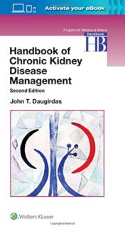 Handbook of Chronic Kidney Disease Management, 2nd Edition Original PDF 2018