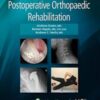 Postoperative Orthopaedic Rehabilitation  EPUB + Converted PDF 2017