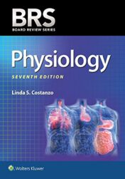 BRS Physiology (Board Review Series), 7th Edition (High Quality PDF) BRS Physiology (Board Review Series), 7th Edition (High Quality PDF)
