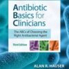 Antibiotic Basics for Clinicians, 3rd Edition (ePUB+PDF)