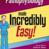 Pathophysiology Made Incredibly Easy (Incredibly Easy Series), 6th Edition  