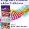 Nutrition and Integrative Medicine: A Primer for Clinicians