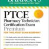PTCE: Pharmacy Technician Certification Exam, 3rd Edition (Barron’s Test Prep) 2022 Epub+ converted pdf PTCE: Pharmacy Technician Certification Exam, 3rd Edition (Barron’s Test Prep) 2022 Epub+ converted pdf